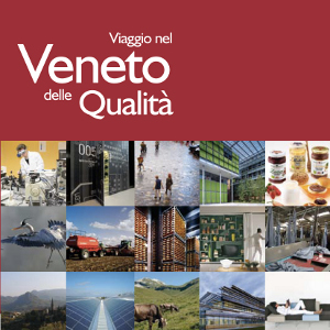 Viaggio nel Veneto delle Qualità