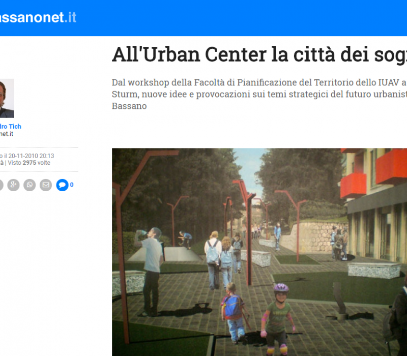 All’Urban Center la città dei sogni – Bassanonet