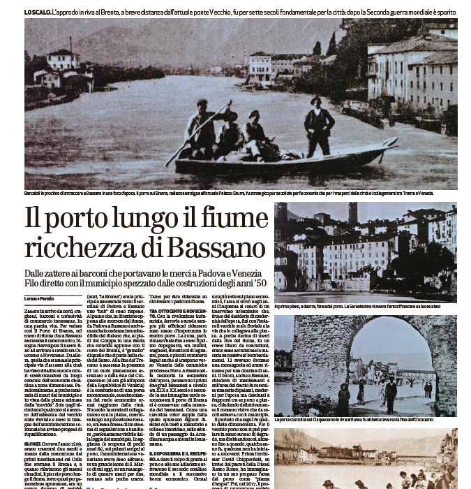 Il porto lungo il fiume ricchezza di Bassano | Il Giornale di Vicenza